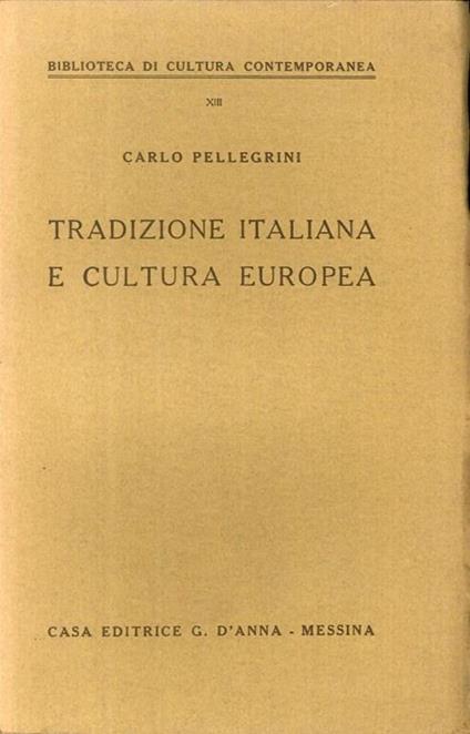 Tradizione Italiana e Cultura Europea - Carlo Pellegrini - copertina
