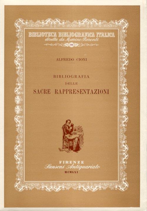 Bibliografia delle sacre rappresentazioni - Alfredo Cioni - copertina