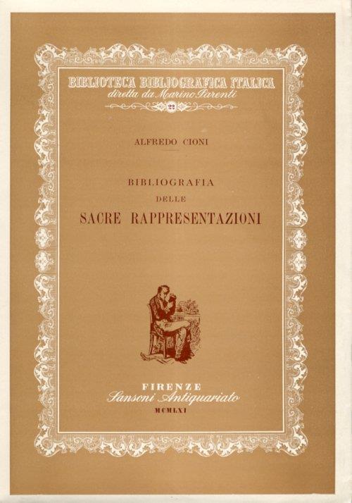 Bibliografia delle sacre rappresentazioni - Alfredo Cioni - copertina