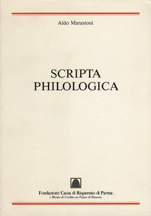 Scripta philologica - Aldo Marastoni - copertina
