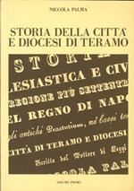 Storia della Città e Diocesi di Teramo. Volume 1. (Terza Edizione)