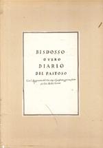 Bisdosso O Vero Diario del Pastoso. A Firenze, in Italia, in Europa nel Seicento