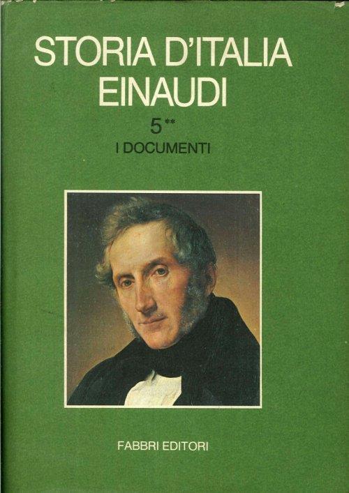 Storia d'Italia Einaudi. Volume Quinto.2 I Documeni - copertina