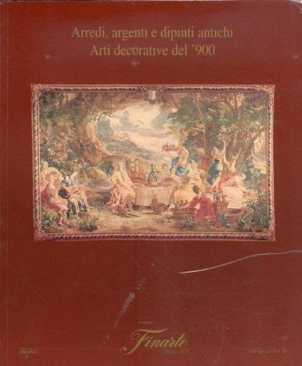 Arredi Argenti e Dipinti Antichi. Arti decorative del Novecento. 27-28 Aprile 1998. Asta 1038 - copertina