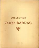Collection Joseph Bardac. Catalogue des Tableaux Anciens, Gouaches Gravures. Objets d' Art Et d' Ameublement
