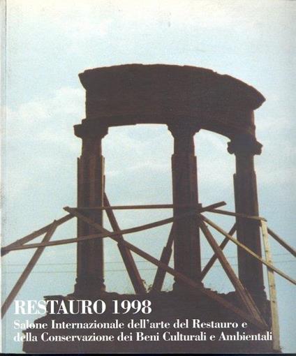 Restauro 1998 Salone Internazionale dell'Arte del Restauro e della Conservazione dei Beni Culturali e Ambientali - copertina