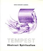 Tempest. Abstract Spiritualism