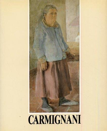 Virgilio Carmignani. Coerenza di un Maestro - Dino Carlesi - copertina