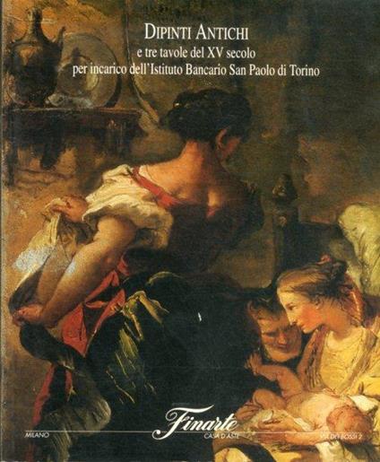 Dipinti Antichi e Tre Tavole del XV Secolo per Incarico dell'Istituto Bancario San Paolo di Torino. Asta 1026. novembre 1997 - copertina