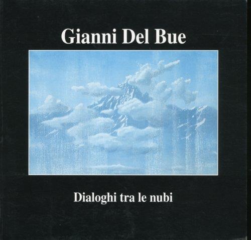 Gianni Del Bue. Dialoghi tra le nubi - copertina