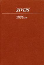 Ziveri. Le incisioni. Catalogo generale