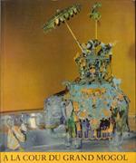A la Cour Du Grand Mogol. La Cour De delhi Je Jour Anniversaire Du Grand Mogol Aurangzeb. Pièce Rare d'Orfèvrerie De Johann Melchior Dinglinger, Orfèvre a la Cour d'Auguste II Dit le Fort, Électeur De Saxe Et Roi De Pologne