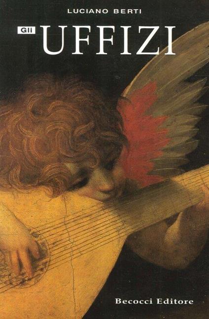 Gli uffizi - Luciano Berti - copertina