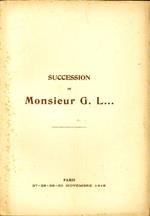 Succession De Monsieur G. L... Catalogue des Meubles & Sièges Anciens Principalement Du XVIII Siècle