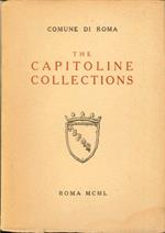 The Capitoline Collections. Museo Capitolino, Palazzo dei Conservatori, Museo Nuovo, Pinacoteca, Tabularium