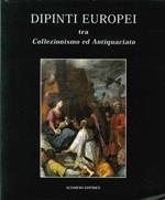 Dipinti europei tra collezionismo ed antiquariato. II