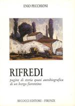 Rifredi. Pagine di Storia Quasi Autobiografica di un Borgo Fiorentino