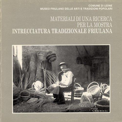 Materiali di una Ricerca per la Mostra Intrecciatura Tradizionale Friulana - copertina