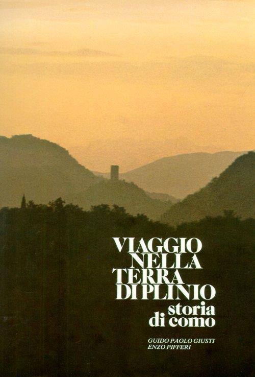 Viaggio nella terra di Plinio. Storia di Como - copertina