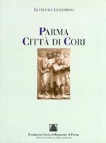 Parma. Città di cori