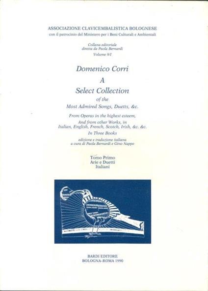 Domenico Corri a Select Collection of the Most Admired Songs , Duetts,&c. Tomo Primo - copertina