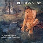 Bologna 1584. Gli esordi dei Carracci e gli affreschi di Palazzo Fava