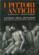 I Pittori Antichi, Artisti Vissuti dal 1200 al 1700