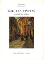 Bugella Civitas. Storia di Vita Urbana