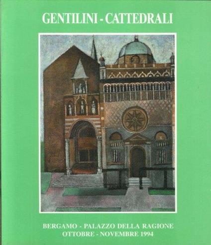 Gentilini - Cattedrali - Nicola Micieli - copertina