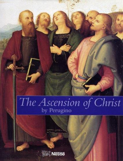The Ascension of Christ by Pietro Perugino - Stefano Casciu - copertina