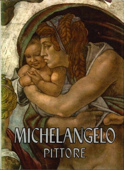 Michelangelo Pittore - Valerio Mariani - copertina