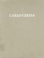 Carlo Ceresa. Dipinti e Disegni