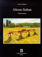 Altoon Sultan. L'Altra America