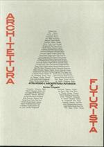 Attraverso l'Architettura Futurista di Enrico Crispolti