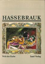 Ernst Hassebrauk. Aquarelle, Zeichnungen, Collagen