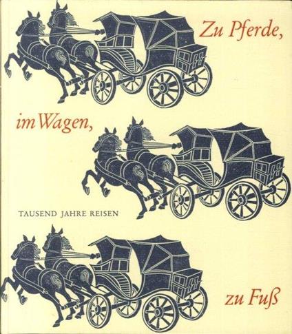 Zu Pferde, im Wagen, zu Fuss - copertina