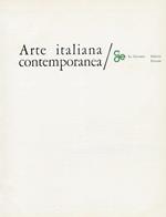 Arte Italiana Contemporanea. [Ed. Italiana, Inglese e Tedesca]
