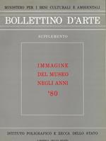 Bollettino d'Arte. 1982 1 -4 Immagine del museo negli anni 80