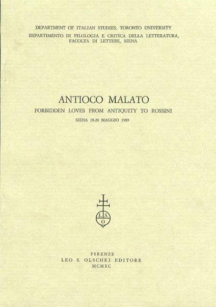 Antioco Malato. Forbidden loves from antiquity to Rossini - copertina