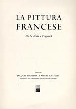 La Pittura Francese. Da Le Nain a Fragonard