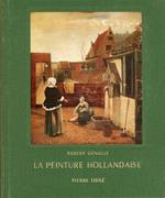 La Peinture Hollandaise