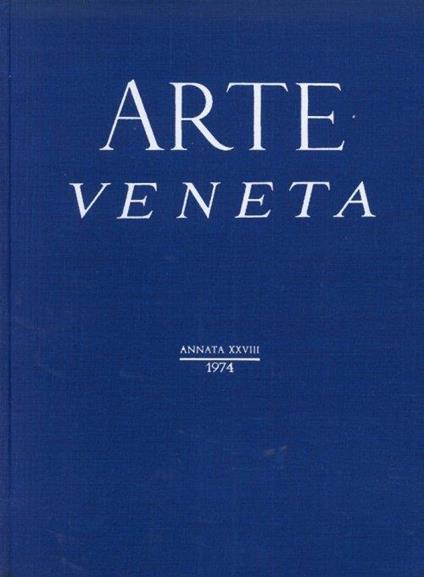 Arte Veneta. Rivista di Storia dell'Arte. 28 - copertina