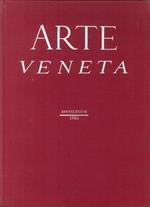 Arte Veneta. Rivista di storia dell'arte. Annata. 37