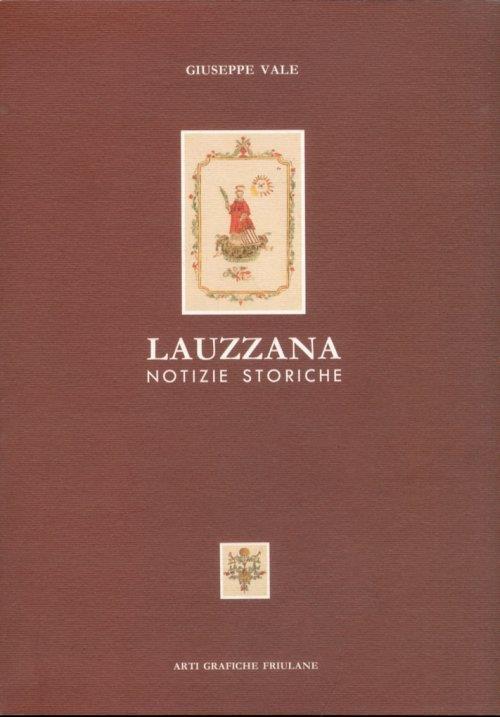 Lauzzana. Notizie storiche - Giuseppe Vale - copertina