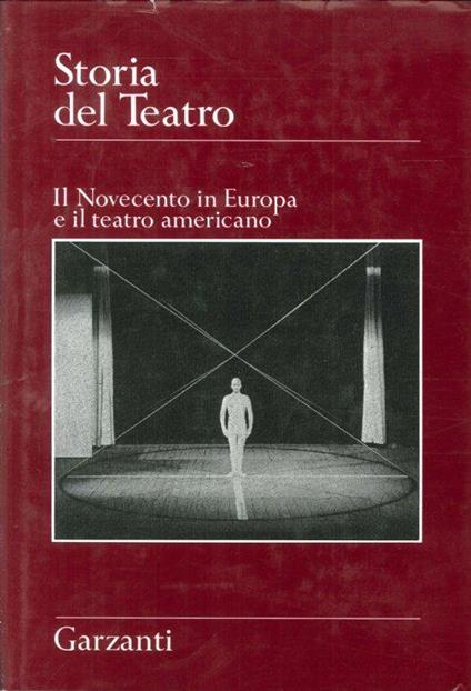 Storia del Teatro. Il novecento in europa e il teatro americano - Federico Doglio - copertina