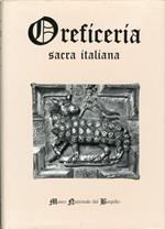 Oreficeria sacra Italiana. Museo nazionale del Bargello