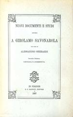 Nuovi documenti e studi intorno a Girolamo Savonarola