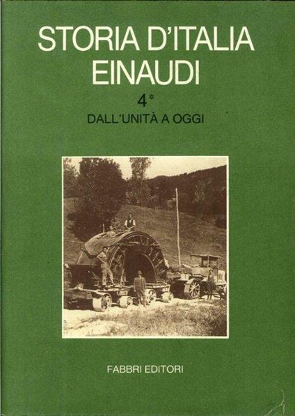 Storia d'Italia Einaudi. Volume Quarto.1 Dall'Unità a Oggi - copertina