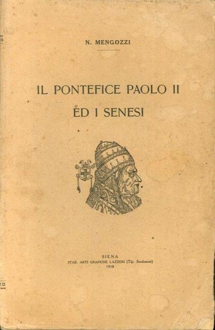Il Pontefice Paolo II ed i Senesi - N. Mengozzi - copertina