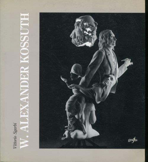 W. Alexander Kossuth - Vittorio Sgarbi - copertina
